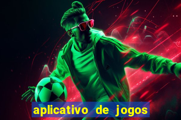 aplicativo de jogos que da bonus no cadastro